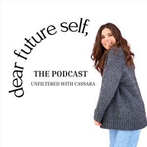 Dear Future Self The Podcast