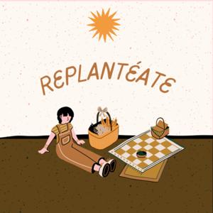 Replantéate