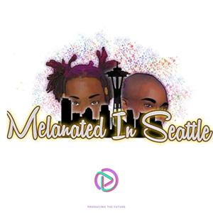 Melanated In Seattle