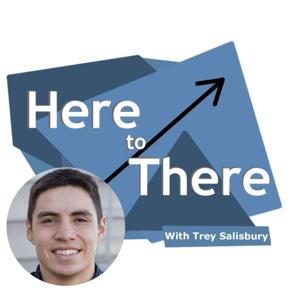 Here to There: Finding Your Version of Success in Life and Career