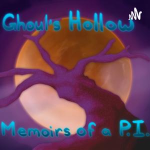 Ghoul’s Hollow - Memoirs of a P.I.