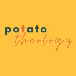 Potato Theology