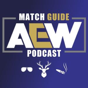 AEW Match Guide Podcast by Social Suplex Podcast Network