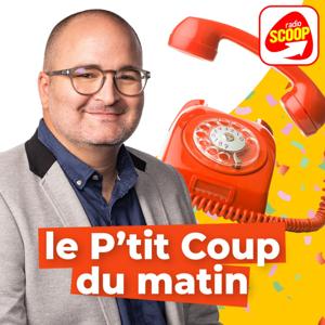 Le P'tit Coup du Matin - Radio SCOOP