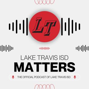 Lake Travis ISD Matters