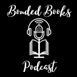 Bonded Books Podcast