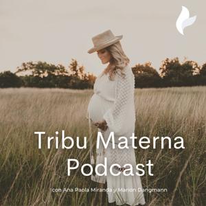 Tribu Materna Podcast