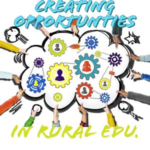 Creating Opportunities in Rural Education