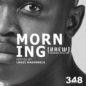 Morning Brew by Lwazi Madonsela