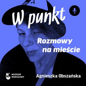 W punkt. Rozmowy na mieście