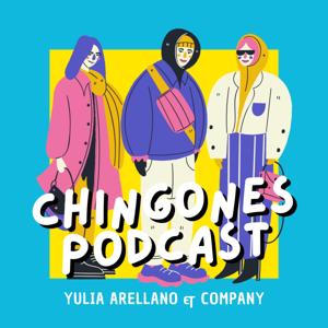 Chingones podcast