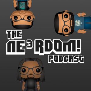 Ne3rdom! Podcast