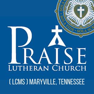 Praise Lutheran Church Maryville