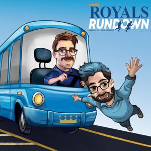 Royals Rundown: A Kansas City Royals Podcast by Kansas City Royals Baseball