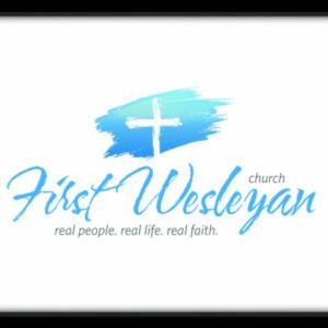 First Wesleyan Church Audio Messages