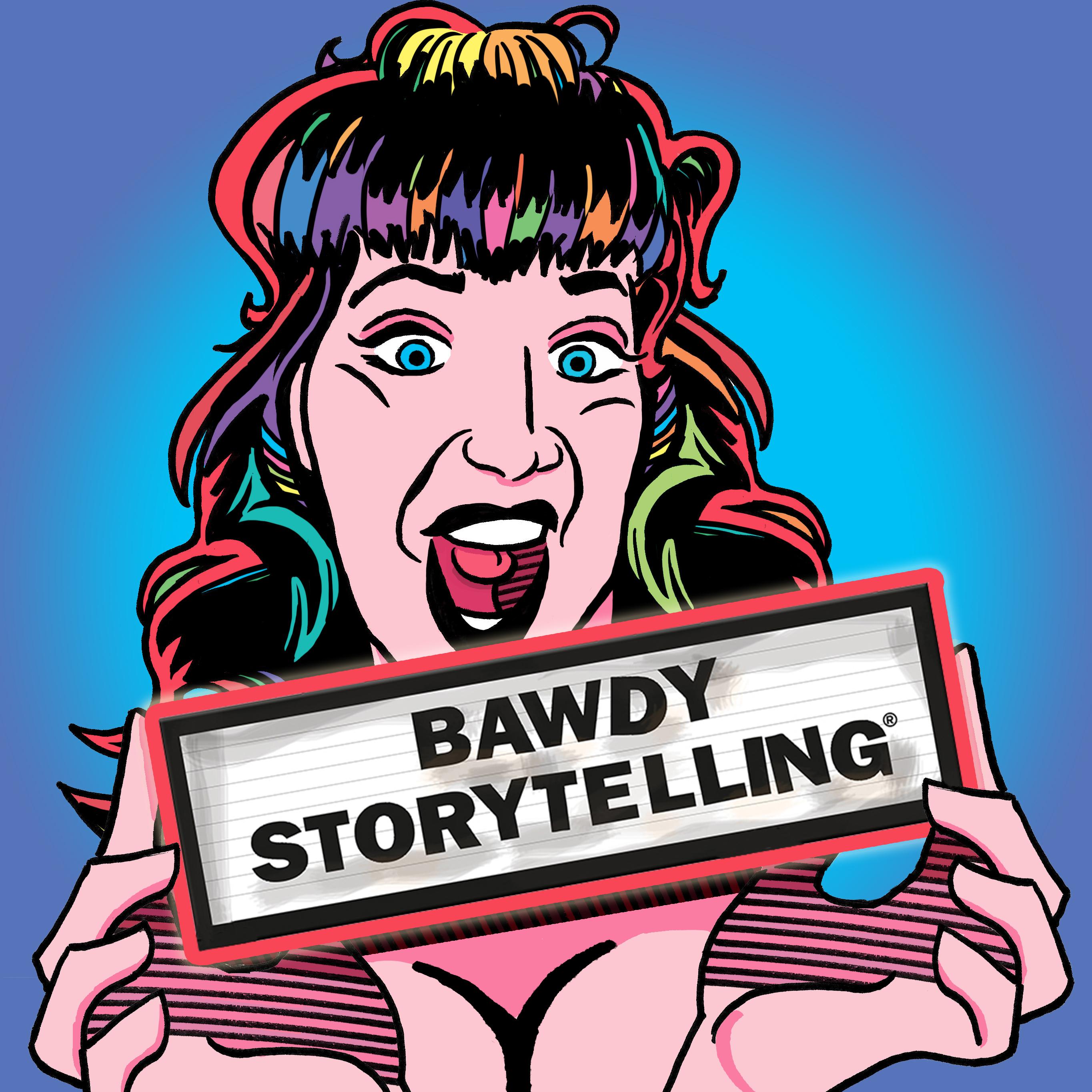 Bawdy Storytelling podcast - Free on The Podcast App