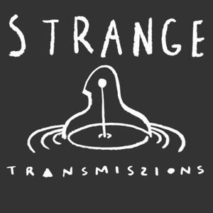 Strange Transmissions