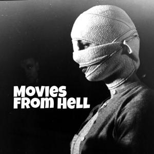 MOVIES FROM HELL by MOVIES FROM HELL