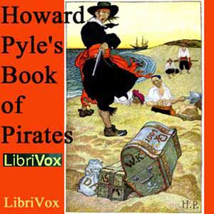 Howard Pyle's Book of Pirates by Howard Pyle (1853 - 1911)