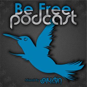 Be Free Podcast With Justin Emery