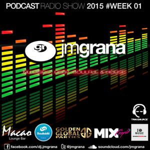 JM Grana Podcast Radio Show 2015