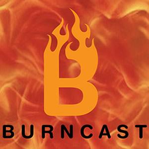 BurnCast