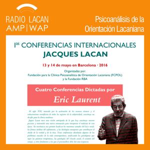 RadioLacan.com | Primeras Conferencias Internacionales Jacques Lacan