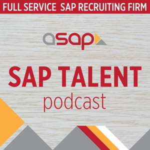 SAP Recruiter Podcast | ASAP Talent Services