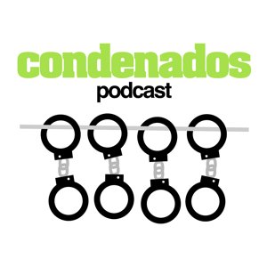 Condenados Podcast