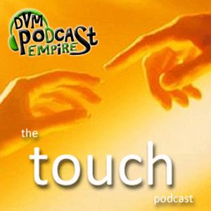 The Touch Podcast