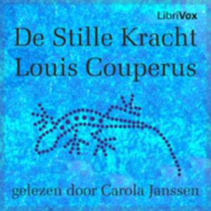 Stille Kracht, De by Louis Couperus (1863 - 1923)