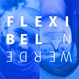 Flexibel werden