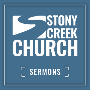 Stony Creek Sermon Podcast