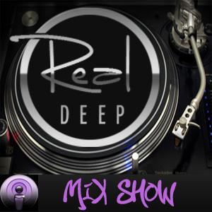 Real Deep Mix Show