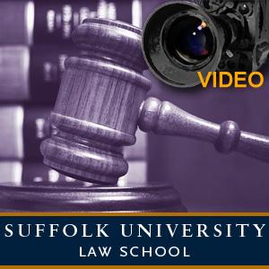 Suffolk University Law School Video Podcasts