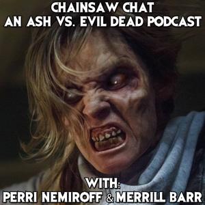 Chainsaw Chat: An Ash vs. Evil Dead Podcast