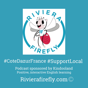 French Riviera Firefly Podcast