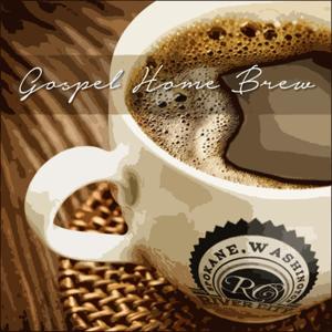 Gospel Home Brew