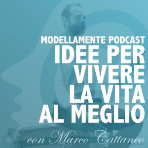 Modellamente: Idee per Vivere la Vita al meglio