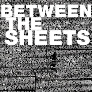 Between The Sheets by Kris Zellner & David Bixenspan