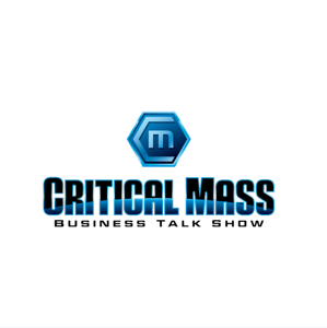 Critical Mass Business Talk Show | Orange County’s Longest-Running Business Talk Show