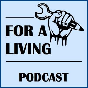 For A Living