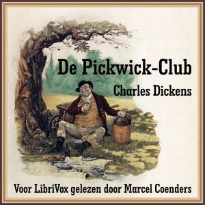 Pickwick-Club, De by Charles Dickens (1812 - 1870)