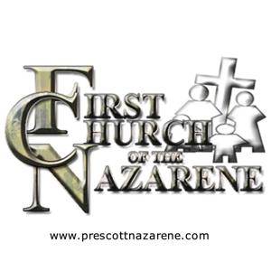 Prescott First Church of the Nazarene Sermons