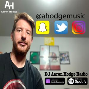 DJ Aaron Hodge Radio