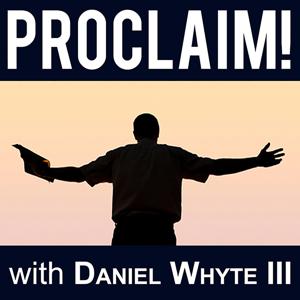 PROCLAIM!