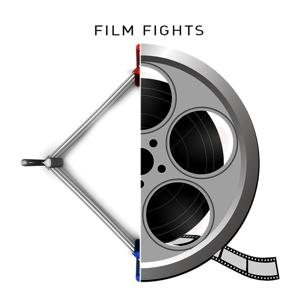 Film Fights Podcast