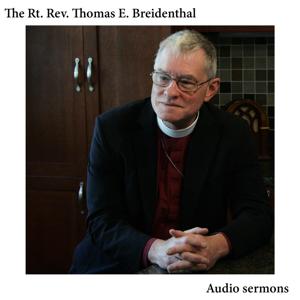 Bishop Tom Breidenthal's sermons