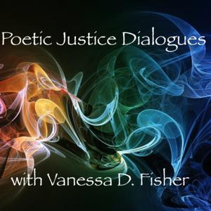 Poetic Justice Dialogue Series