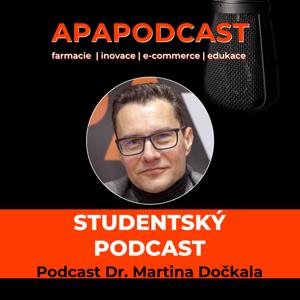 APATYKÁŘ® – Studentský Podcast by Dr. Martin Dočkal